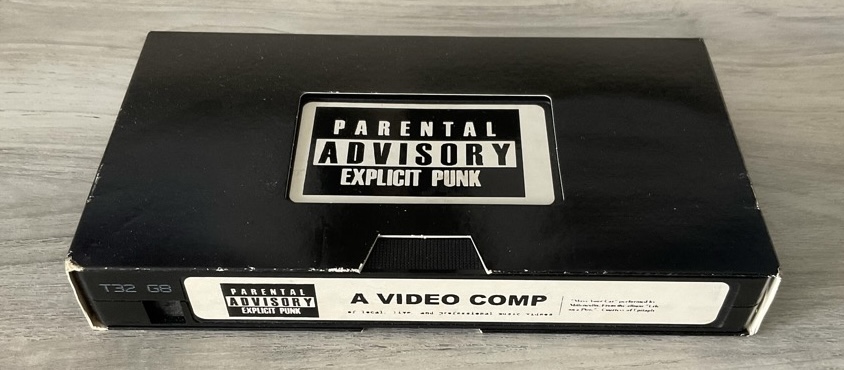 A VHS copy of the 1998 punk rock music video compilation: Parental Advisory Explicit Punk.